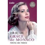 Grace de Monaco. Povestea unei printese