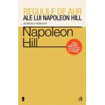 REGULILE DE AUR ALE LUI NAPOLEON HILL