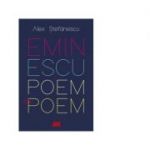 Eminescu. Poem cu Poem