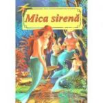 Mica sirena - Carte ilustrata