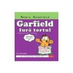 Garfield fura tortul... si lasagna, si puiul, si tarta - si inimile tuturor! - vol 5