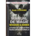 Manual de Magie Wodoo&Zombie studii si cercetari nonconventionale