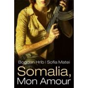 SOMALIA, MON AMOUR