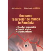 OCUPAREA RESURSELOR DE MUNCA IN ROMANIA