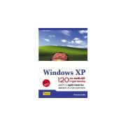 WINDOWS XP. 120 DE SOLUTII INGENIOASE