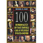 100 personalitati din toate timpurile care au influentat evolutia omenirii