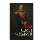 Jurnal. CAROL I AL ROMANIEI 1888-1892 VOL II