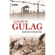 O viata in Gulag
