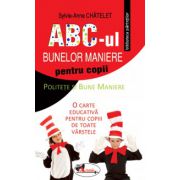 ABC-UL BUNELOR MANIERE PENTRU COPII