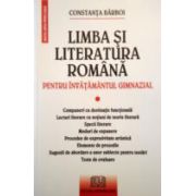 LIMBA SI LITERATURA ROMANA PENTRU INVATAMANTUL GIMNAZIAL