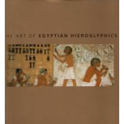 THE ART OF EGYPTIAN HIEROGLYPHICS