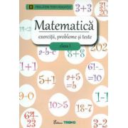 Matematica - exercitii, probleme si teste clasa I