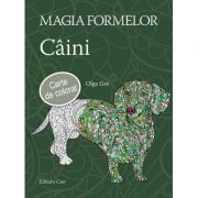 Magia formelor - Caini. Carte de colorat pentru adulti
