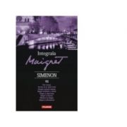 Integrala Maigret. Volumul VII