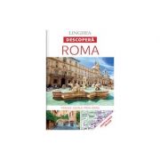 Descopera ROMA. Harta plianta inclusa
