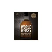 World Whisky: A Nation-by-Nation Guide to the Best