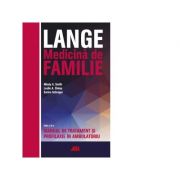 Lange. Medicina de familie - Manual de tratament si profilaxie in ambulatoriu