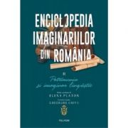 Enciclopedia imaginariilor din Romania Vol II
Patrimoniu si imaginar lingvistic