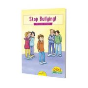 Pixi stie tot - Stop bullying!