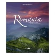 Album Romania - Oameni, locuri si istorii
 (Editia a II-a)
