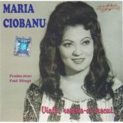 Maria Ciobanu – Viață, Repede-ai Trecut...