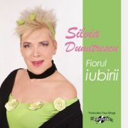 CD-Fiorul Iubirii -Silvia Dumitrescu