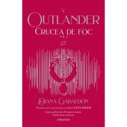 Crucea de foc vol. 2 (Seria Outlander, partea a V-a, ed. 2021)