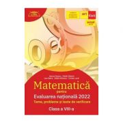 Evaluarea nationala 2022. Matematica. Clasa a VIII-a Teste, probleme si teste de verificare