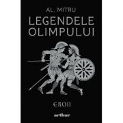 Legendele Olimpului: Eroii (ediție ilustrată)