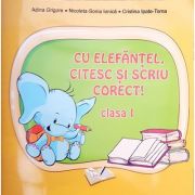 Cu elefantel, citesc si scriu corect! Clasa I.