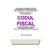 Codul fiscal 2016 - Format A5 - Actualizat la 1 Iulie 2016 - Editia a XXXVI-a