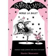 Isadora Moon merge la balet, editia a II-a