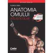 Anatomia Omului. Atlas scolar. Editie revizuita