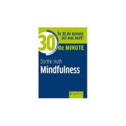 30 De Minute Mindfulness
