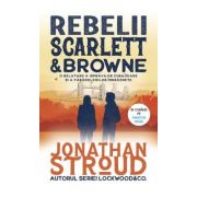 Rebelii Scarlett si Browne