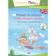 POVESTI CU UNICORNI. Little Unicorn Stories