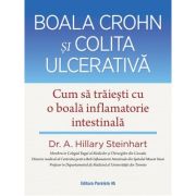 Boala Crohn și colita ulcerativă. Cum să trăiești cu o boală inflamatorie intestinală