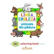 Animale din padure
Limba engleza- carte de colorat