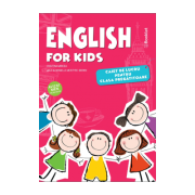 English for kids - Caiet de lucru pentru clasa pregatitoare